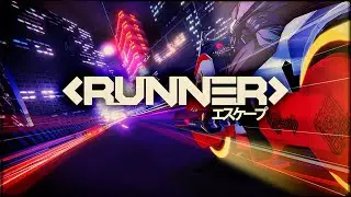 Runner Launch Trailer / Anime Intro