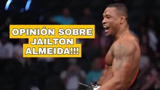 Mi OPINIÓN sobre Jailton Almeida el destructor de GIGANTES!!!