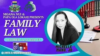 Moana Nui Presents Indigenous Legal Insights: Family Law