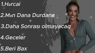 Hərcai , Mən Dana Durdana , Daha sonrası Olmayacaq , Geceler , Beri Bax
