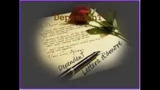 Dependent - Lettera d'amore
