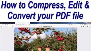 How to Change PDF File Size ! Edit & Convert your PDF file