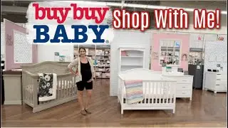 Finally Shopping For Baby! Buy Buy Baby Shop With Me 2022!  Whole Store Tour!  All The Baby Things!