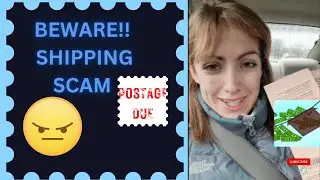 This Shipping Scam Cost Me Money! What to Watch Out For!