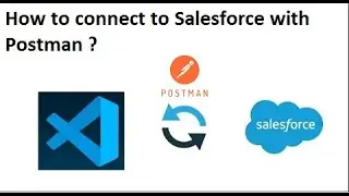 How to connect to Salesforce with Postman ?