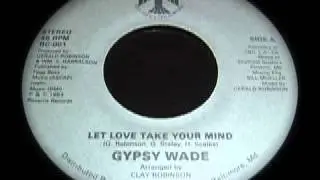 Gypsy Wade - Let Love Take Your Mind