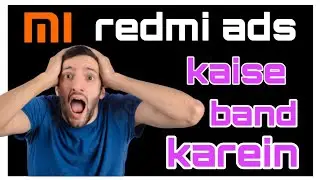 how to remove hide ads automatic turns on personalized ads browser ads xiaomi redmi note 8 android