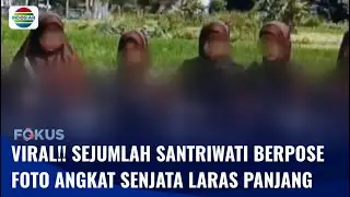 Heboh!! Sejumlah Santriwati Berpose Foto Angkat Airsoft Gun | Fokus