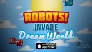 Robots! Invade Dream World - Official Trailer