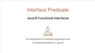 Java 8 Predicate Interface