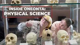 Physical Science - Inside Oneonta