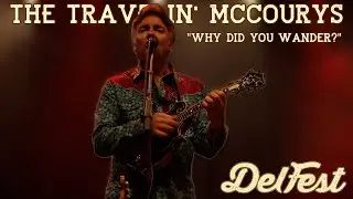 The Travelin' McCourys - Why Did You Wander? [LIVE from DelFest 2024]