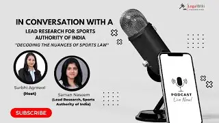 Career in Sports Law I Lead Research | Ms Saman Naseem | Sports Authority of India | Interview~Ep.16
