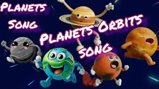 Planet Orbits Song  @ToyTimeTown /Planets Song/Solar System