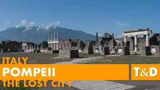 Pompeii, the lost city 🇮🇹 Italy