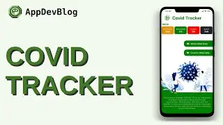 covidTracker | React Native | AppDevBlog