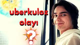 Uberkuloz Olayı