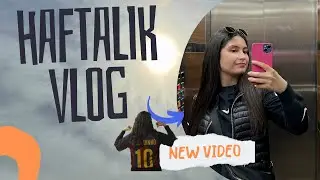 Haftalık vlog 2 | İlk dövmemi yaptırdım!