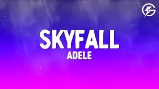 Adele - Skyfall (Lyrics)
