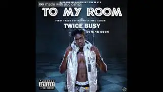 To My Room