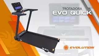 Trotadora EVO QUICK
