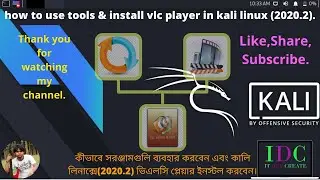 how to use tools & install vlc player in kali linux (2020.2).