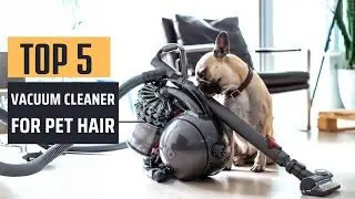 Best Vacuum Cleaner For Pet Hair [2024] - Top 5 Picks