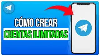 Cómo Crear Cuentas De Telegram ILIMITADAS (2025)