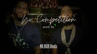 Dave East x Nipsey Hussle Type Beat 2022 'No Competition' prod. NU HEIR Beats