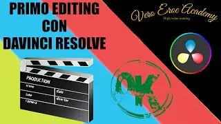 DAVINCI RESOLVE ITA - PRIMO EDITING (PARTE 1)