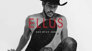 RIDE OR DIE | ELLUS SPRING SUMMER 2023