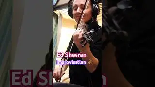 Ed Sheeran “One”. Violin Improvisation 🎻 #violinmusic #урокимузыки
