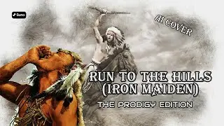 AI Cover Run To The Hills (Iron Maiden) - The Prodigy Edition