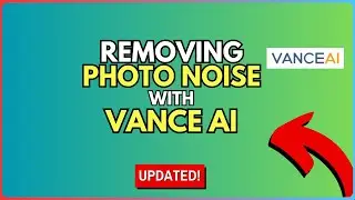 How to Remove Photo Noise with Vance AI