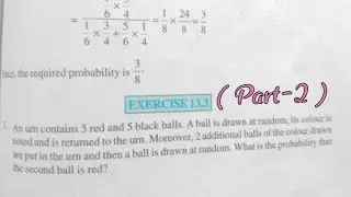 Ncert Math Class 12//Chapter 13,Ex.13.3 (Q3 To Q8)Part-2//Bayes'Theorem.