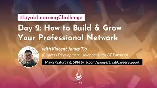 Networking 101: Build and grow your professional network | #LiyabLearningChallenge