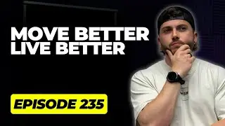 235 - 9 Powerful Reasons to Lift Weights (That Have Nothing to Do with Appearance) Special Episode