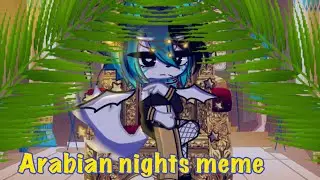 Arabian nights meme￼