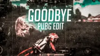 goodbye - feder ft. lyse | Pubg Edit | Pubg Montage @poolded9930