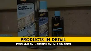 Doffe en vergeelde koplampen herstellen met Meguiar's Headlight Restoration Kit!