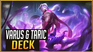 INSANE ATTACK VARUS & TARIC COMBO! At Own (LP) Risk Deck! - Legends of Runeterra 3.17