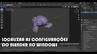 Blender 3D -  LOCALIZAR AS CONFIGURAÇÕES DO BLENDER NO WINDOWS