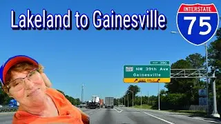🔴Lakeland to Gainesville HWY 75 NORTH