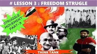 INDIAN NATIONAL || FREEDOM STRUGGLE  MOVEMENT PART 3 ||MAHATMA GANDHI MOVEMENTS ||