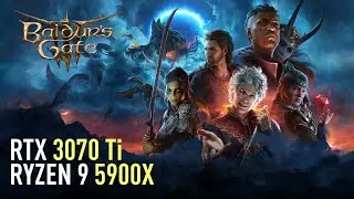 Baldur’s Gate 3 - RTX 3070 Ti | Ryzen 9 5900X | 1440p | 4K | Performance test