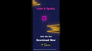 Cube N Spikes Official Trailer | Android