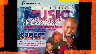 DJs For Change - A Nite of Feel Good Music & Comedy: Part 4 - May 22, 2021