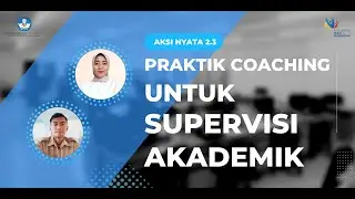 Aksi Nyata 2.3 - Coaching Untuk Supervisi Akademik