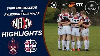 HIGHLIGHTS: SHIPLAKE COLLEGE V AYLESBURY GRAMMAR | DAVIES SHIELD