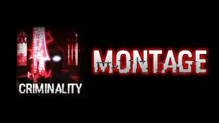 Montage | ROBLOX CRIMINALITY